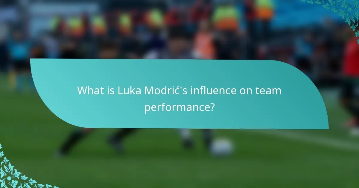 What is Luka Modrić's influence on team performance?